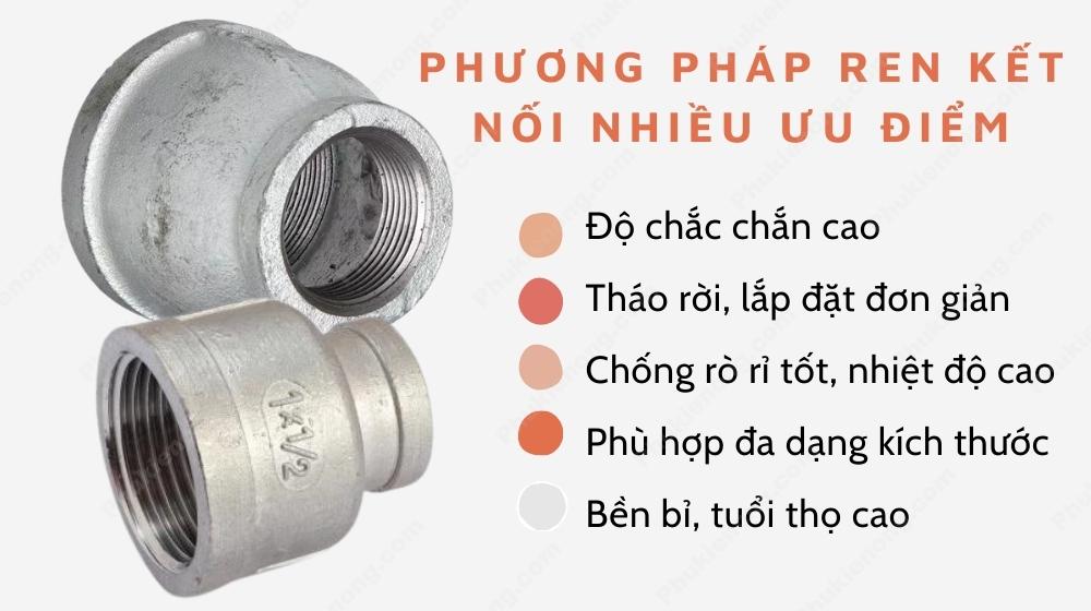 Phương pháp ren kết nối nhiều ưu điểm