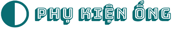Phụ Kiện Ống